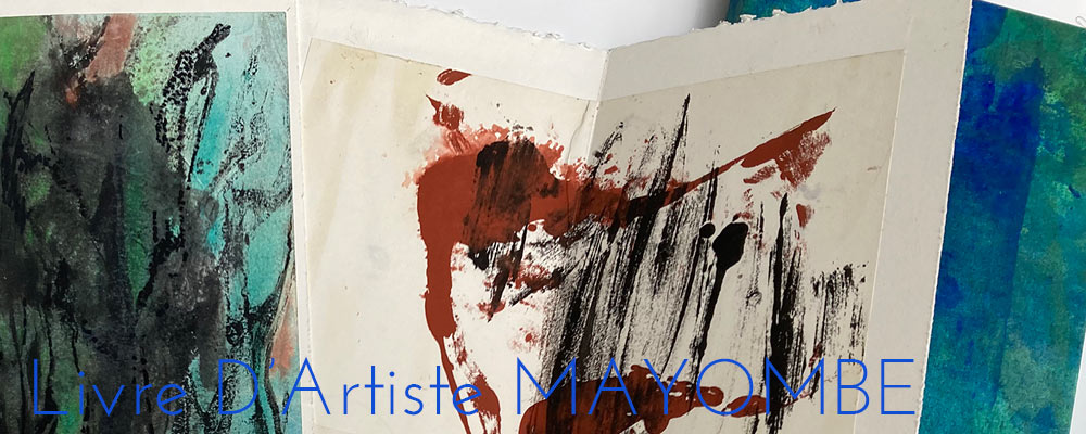 Illustrations Livre d'artiste  Mayombe par Marie Claude Bohnenblust Lenglart